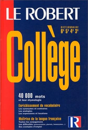 Download Le Robert Collège. Pour les élèves de 12 à 15 ans, de la 6e à la fin de la 3e PDF