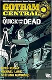 Gotham Central Vol. 4: The Quick and the Dead