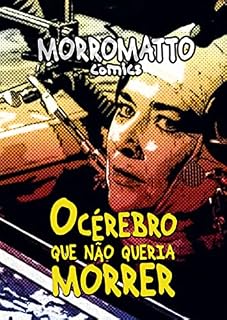 Livro O Cérebro que não queria morrer