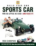 Build Your Own Sports Car for as Little as £250 and Race It!, 2nd Ed. cover