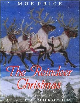 Image result for the reindeer christmas by moe price