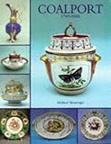 Coalport, 1795-1926: An Introduction to the History and Porcelains of John Rose and Company by