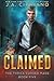 Claimed (The Thrice Cursed Mage) (Volume 5)