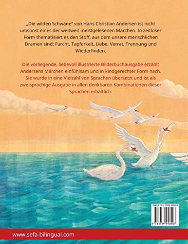Die wilden Schwäne – The Wild Swans (Deutsch – Englisch). Nach einem Märchen von Hans Christian Andersen: Zweisprachiges Kinderbuch mit mp3 Hörbuch ... Bilinguale Bilderbücher) (German Edition)