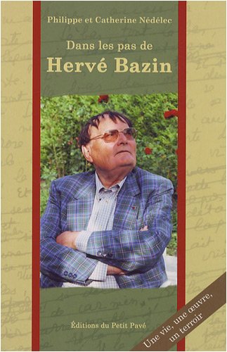 Dans les pas de Hervé Bazin