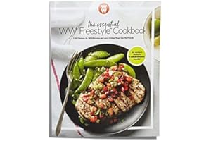 The Essential Ww Freestyle Cookbook: 150 Dishes in