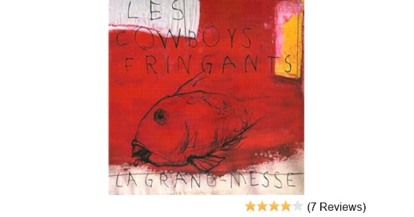 La Grand Messe By Les Cowboys Fringants On Amazon Music