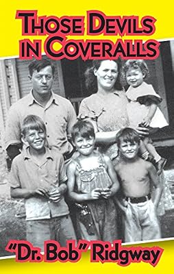 Those Devils in Coveralls