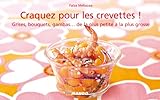 Image de Craquez pour les crevettes ! (Craquez...) (French Edition)