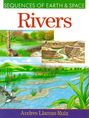 Rivers (Sequences of Earth & Space)