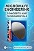 Microwave Engineering: Concepts and Fundamentals