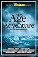 The New Age of Adventure: Ten Years of Great Writing
