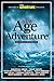 The New Age of Adventure: Ten Years of Great Writing - Book by Charles Graeber