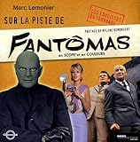 Sur la piste de Fantômas by