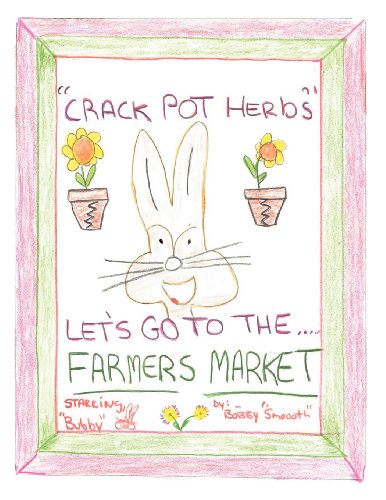 Crack Pot Herbs by Robert Bustamante
