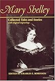 Mary Shelley : Collected Tales and Stories with Original Engravings, , 0801840627