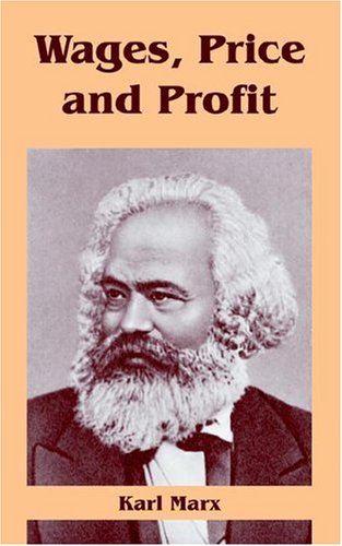 Wages Price And Profit Marx Karl 9781410219213 Amazon Com Books