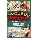 [(Cirque Du Freak, Volume 12: Sons of Destiny )] [Author: Darren Shan] [Jan-2012]
