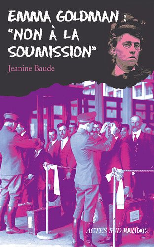 Emma Goldman : non à la soumission by Jeanine Baude