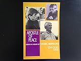 Apostle of Peace: Essays in Honor of Daniel Berrigan