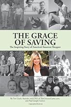 The Grace of Saving: The Inspiring Story of America's Smartest Shopper
