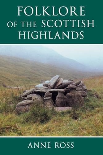 Download Folklore of the Scottish Highlands PDF