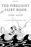 The Firelight Fairy Book: Illustrated
