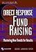Direct Response Fund Raising: Mastering New Trends for Results (Afp/Wiley Fund Development Series) with CDROM