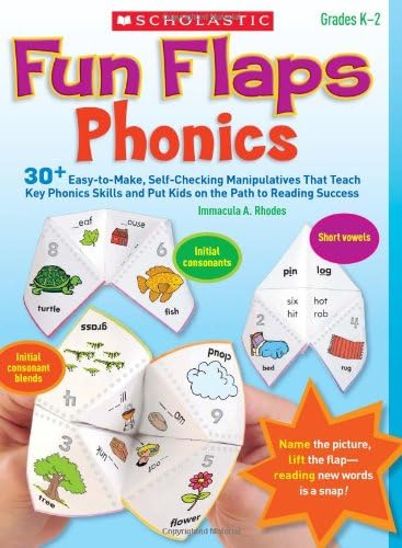 Fun Flaps: Phonics: 30 Easy-to-Make, Self-Checking Manipulatives That Teach Key Phonics Skills and Put Kids on the Path to Reading Success