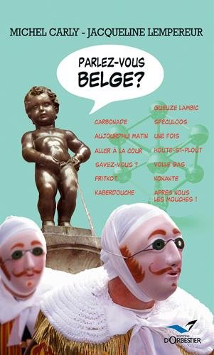 Parlez-vous belge ?