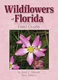 Wildflowers of Florida Field Guide (Wildflower Identification Guides) by
