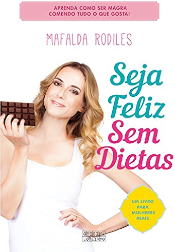 Download Seja Feliz sem Dietas (Portuguese Edition) PDF