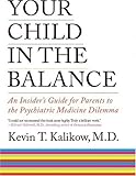 Your Child in the Balance