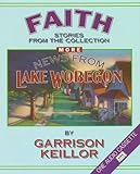 Front cover for the book More News from Lake Wobegon: Faith: More News From Lake Wobegon by Garrison Keillor