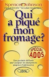 Qui a piqué mon fromage ?