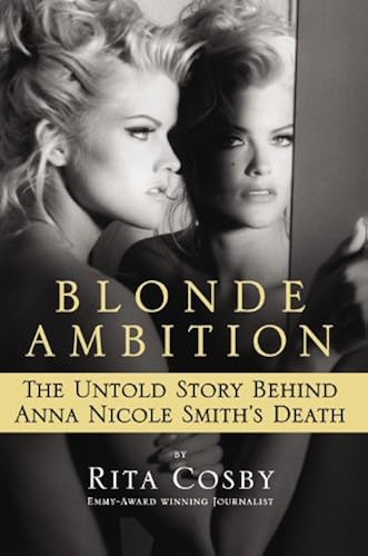 Download Blonde Ambition: The Untold Story Behind Anna Nicole Smith's Death PDF
