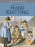 A History of Hand Knitting by 