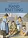 A History of Hand Knitting by 