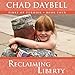 Reclaiming Liberty: Times of Turmoil, Book 4 by 