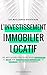 Investissement Immobilier Locatif: Les Meilleures Stratégies pour Diversifier et Bâtir son Portefe by Jerome Robertson