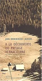 À la découverte du paysage vernaculaire