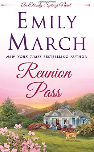 Reunion Pass: An Eternity Springs novel (Eternity Springs, 11) Mass Market Paperback – April 5, 2016