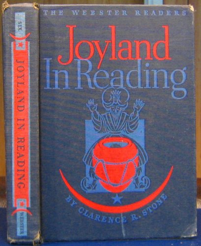 Joyland in reading;: A basic sixth reader, (Webster readers)