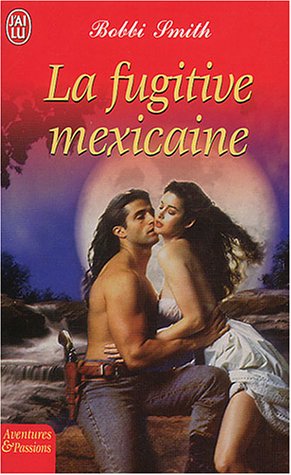 La  fugitive mexicaine