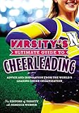 Varsity's Ultimate Guide to Cheerleading by 