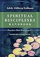 Spiritual Disciplines Handbook: Practices That Transform Us