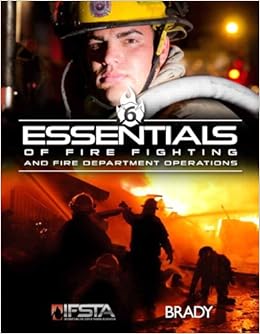 Essentials of Fire Fighting and Fire Department Operations (6th Edition)