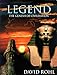 A Test of TIME, VOL. II: Legend - The Genesis of CIVILISATION. by 