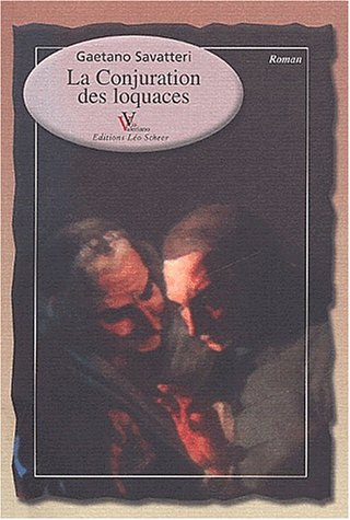 La  conjuration des loquaces