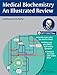 Medical Biochemistry - An Illustrated Review (Thieme Illustrated Reviews)
